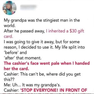 My Grandfather’s  Gift Card Turned Into a Life-Changing Fortune